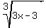 root%283%2C+3x-3%29