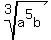 root%283%2C+a%5E5b%29