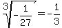 root%283%2C-1%2F27%29=+-1%2F3