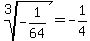root%283%2C-1%2F64%29=-1%2F4