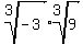 root%283%2C-3%29%2Aroot%283%2C9%29