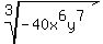 root%283%2C-40x%5E6y%5E7%29