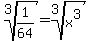 root%283%2C1%2F64%29+=+root%283%2Cx%5E3%29