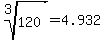 root%283%2C120%29+=+4.932