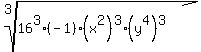 root%283%2C16%5E3%28-1%29%28x%5E2%29%5E3%2A%28y%5E4%29%5E3+%29