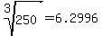root%283%2C250%29+=+6.2996