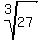 root%283%2C27%29