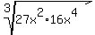 root%283%2C27x%5E2%2A16x%5E4%29