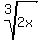 root%283%2C2x%29