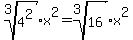 root%283%2C4%5E2%29x%5E2+=+root%283%2C16%29x%5E2