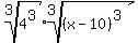 root%283%2C4%5E3%29%2Aroot%283%2C%28x-10%29%5E3%29