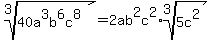 root%283%2C40a%5E3b%5E6c%5E8%29=2ab%5E2c%5E2%2Aroot%283%2C5c%5E2%29