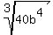 root%283%2C40b%5E4%29+
