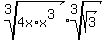 root%283%2C4x%2Ax%5E3%29%2Aroot%283%2Csqrt%283%29%29