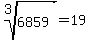 root%283%2C6859%29=19