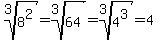 root%283%2C8%5E2%29=root%283%2C64%29=root%283%2C4%5E3%29=4