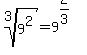 root%283%2C9%5E2%29+=+9%5E%282%2F3%29+