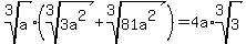 root%283%2Ca%29%28root%283%2C3a%5E2%29%2Broot%283%2C81a%5E2%29%29=4a%2Aroot%283%2C3%29