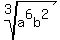 root%283%2Ca%5E6b%5E2%29