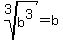 root%283%2Cb%5E3%29=b