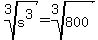 root%283%2Cs%5E3%29=root%283%2C800%29