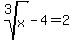 root%283%2Cx%29-4=2