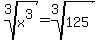 root%283%2Cx%5E3%29=root%283%2C125%29
