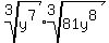 root%283%2Cy%5E7%29%2Aroot%283%2C81y%5E8%29