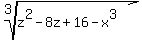 root%283%2Cz%5E2-8z%2B16-x%5E3%29