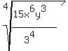 root%284%2C%2815x%5E6y%5E3+%29%2F%283%5E4%29%29