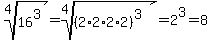 root%284%2C16%5E3%29+=+root%284%2C%282%2A2%2A2%2A2%29%5E3%29+=++2%5E3+=+8