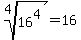 root%284%2C16%5E4%29=16