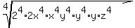 root%284%2C2%5E4%2A2x%5E4%2Ax%5E4y%5E4%2Ay%5E4%2Ay%2Az%5E4%29