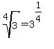 root%284%2C3%29+=+3%5E%281%2F4%29%5E%22%22