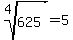 root%284%2C625%29=5