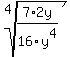 root%284%2C7%2A2y%2F16y%5E4%29