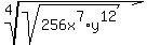 root%284%2Csqrt%28256x%5E7%2Ay%5E12%29%29