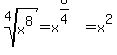 root%284%2Cx%5E8%29+=+x%5E%288%2F4%29+=+x%5E2