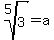 root%285%2C+3%29+=+a