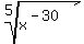 root%285%2C+x%5E%28-30%29%29