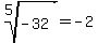 root%285%2C-32%29=-2