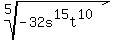 root%285%2C-32s%5E15t%5E10%29