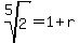 root%285%2C2%29+=+1%2Br+