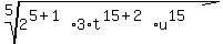 root%285%2C2%5E%285%2B1%29%2A3%2At%5E%2815%2B2%29u%5E15%29