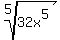 root%285%2C32x%5E5%29+