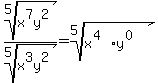 root%285%2Cx%5E7y%5E2%29%2Froot%285%2Cx%5E3y%5E2%29=root%285%2Cx%5E%284%29y%5E%280%29%29