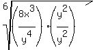 root%286%2C+%288x%5E3%2Fy%5E4%29%28y%5E2%2Fy%5E2%29%29
