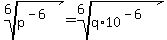 root%286%2Cp%5E%28-6%29%29+=+root%286%2Cq%2A10%5E%28-6%29%29