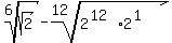 root%286%2Csqrt%282%29%29-root%2812%2C2%5E%2812%29%2A2%5E%281%29%29