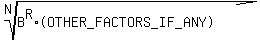 root%28N%2CB%5ER%2A%22%28OTHER_FACTORS_IF_ANY%29%22%29